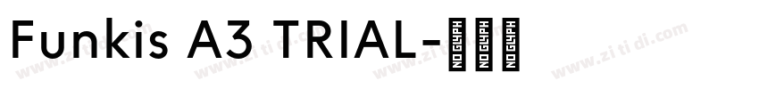 Funkis A3 TRIAL字体转换